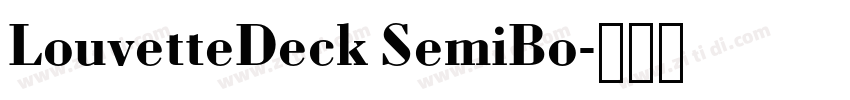 LouvetteDeck SemiBo字体转换 LouvetteDeck SemiBo字体转换
